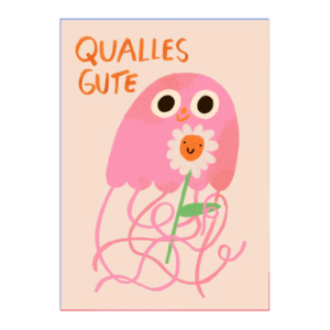 Postkarte Qualles Gute